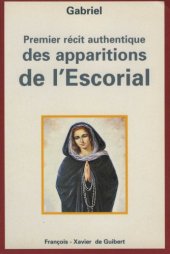 book Le premier récit authentique des apparitions de l'Escorial  