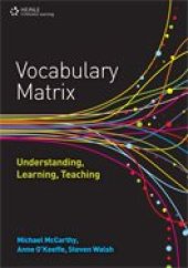 book Vocabulary matrix: understanding, learning, teaching  