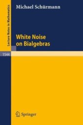 book White Noise on Bialgebras