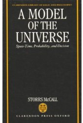 book A model of the universe: Space-time, probability, and decision