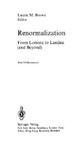 book Renormalization: from Lorentz to Landau