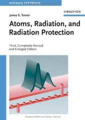 book Atoms, Radiation, and Radiation Protection