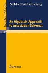 book An Algebraic Approach to Association Schemes