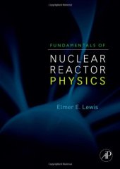 book Fundamentals of Nuclear Reactor Physics