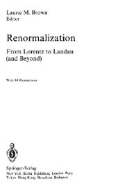 book Renormalization: From Lorentz to Landau (and beyond)