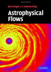 book Astrophysical Flows