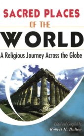 book Sacred Places of The World: A Religious Journey Across the Globe  