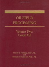 book Oilfield Processing, Vol. 2: Crude Oil  