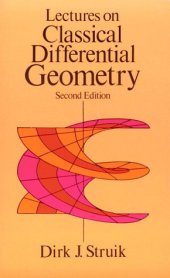 book Lectures on Classical Differential Geometry: Second Edition  