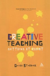 book Creative Teaching: Getting it Right (Practical Teaching Guides)  