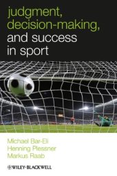 book Judgment, Decision-making and Success in Sport (W-B Series in Sport and Exercise Psychology)  