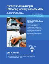 book Plunkett's Outsourcing & Offshoring Industry Almanac 2012: Outsourcing and Offshoring Industry Market Research, Statistics, Trends & Leading Companies  