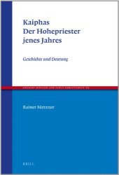 book Kaiphas. Der Hohepriester jenes Jahres: Geschichte und Deutung  