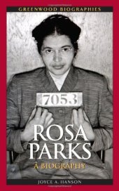 book Rosa Parks: A Biography (Greenwood Biographies)  