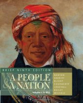 book A People and a Nation: A History of the United States, Volume I : To 1877, Brief Ninth Edition  