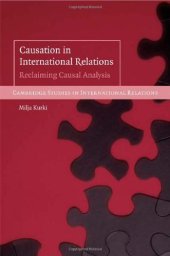 book Causation in International Relations: Reclaiming Causal Analysis