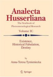 book Existence, Historical Fabulation, Destiny (Analecta Husserliana)  