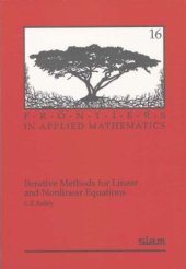 book Iterative Methods for Linear and Nonlinear Equations (Frontiers in Applied Mathematics)  