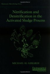 book Nitrification and Denitrification in the Activated Sludge Process  