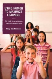 book Using humor to maximize learning: the links between positive emotions and education  