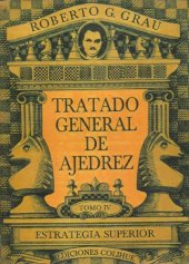 book Tratado General de Ajedrez (Vol. 4)  