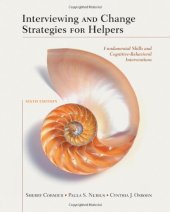 book Interviewing and Change Strategies for Helpers: Fundamental Skills and Cognitive Behavioral Interventions, 6th Edition  