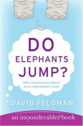 book Do Elephants Jump? (Imponderables Books)  