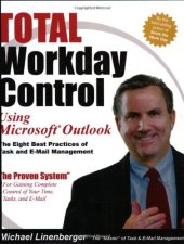 book Total Workday Control Using Microsoft Outlook: The Eight Best Practices of Task and E-Mail Management  