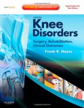 book Noyes' Knee Disorders: Surgery, Rehabilitation, Clinical Outcomes  