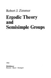 book Ergodic Theory and Semisimple Groups (Monographs in Mathematics)  