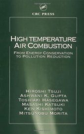 book High Temperature Air Combustion: From Energy Conservation to Pollution Reduction (Environmental & Energy Engineering)  