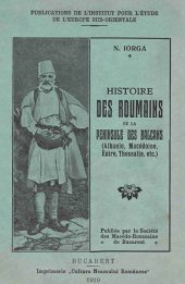 book Histoire des Roumains de la Péninsule des Balcans  