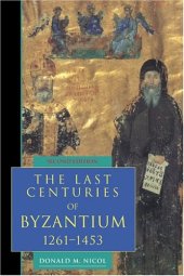 book The Last Centuries of Byzantium, 1261-1453, 2nd Edition  