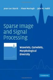 book Sparse Image and Signal Processing: Wavelets, Curvelets, Morphological Diversity  