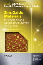 book Zinc Oxide Materials for Electronic and Optoelectronic Device Applications (Wiley Series in Materials for Electronic & Optoelectronic Applications)  