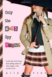 book Only the Good Spy Young  