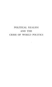 book Political Realism and the Crisis of World Politics. An American Approach to Foreign Policy  