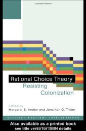 book Rational Choice Theory: Resisting Colonisation (Critical Realism: Interventions)  