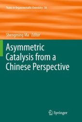 book Asymmetric Catalysis from a Chinese Perspective