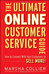 book The Ultimate Online Customer Service Guide: How to Connect with your Customers to Sell More!  