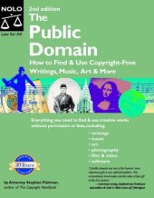 book The public domain: how to find & use copyright-free writings, music, art & more  