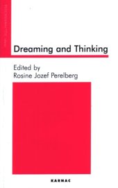 book Dreaming and Thinking (Psychoanalytic Ideas Series)  