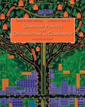 book Generalist Practice with Organizations and Communities , Fourth Edition  