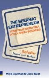 book The Beermat Entrepreneur: turn your good idea into a great business, Revised second ed.  