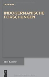 book Indogermanische Forschungen: Zeitschrift fuer Indogermanistik und allgemeine Sprachwissenschaft, Band 115  