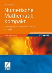 book Numerische Mathematik kompakt: Grundlagenwissen für Studium und Praxis