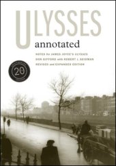 book Ulysses Annotated: Notes for James Joyce's Ulysses  