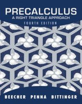 book Precalculus: A Right Triangle Approach, 4th Edition  