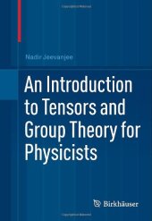 book An Introduction to Tensors and Group Theory for Physicists  