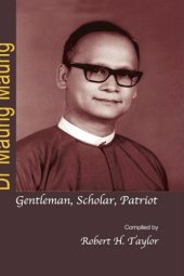 book Dr Maung Maung: Gentleman, Scholar, Patriot  